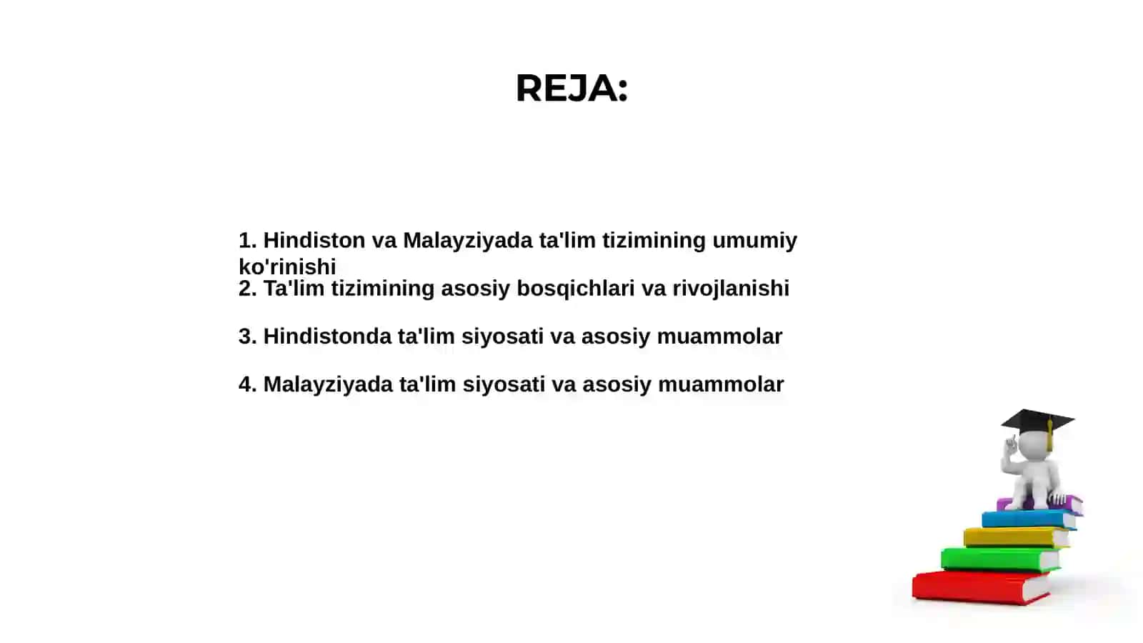 Hindiston va Malayziyada ta'lim tizimi 2