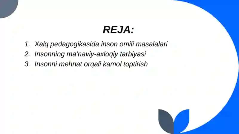 Xalq pedagogikasida inson omili masalalari. 2