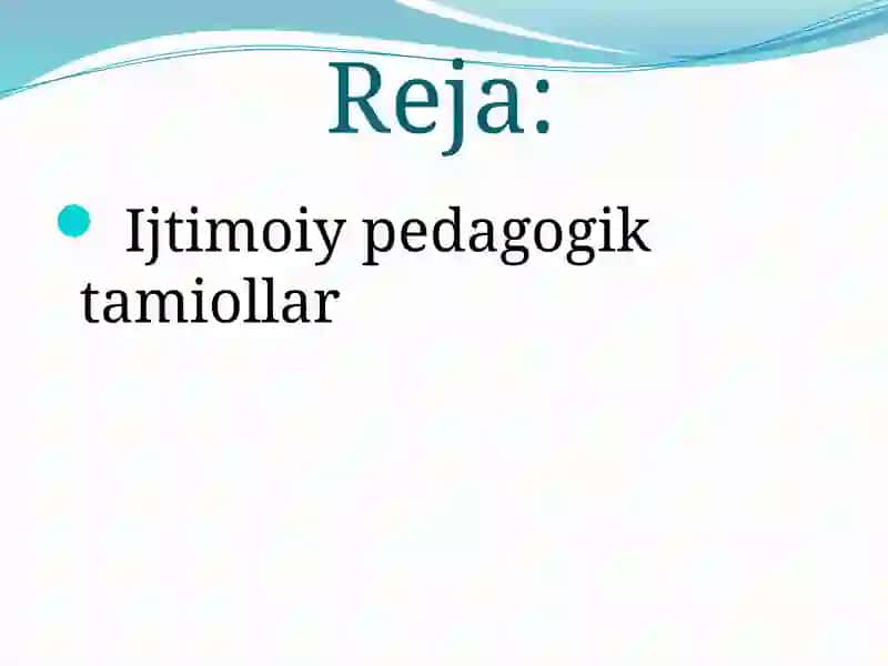 Ijtimoiypedagogikaningtamoillari 2