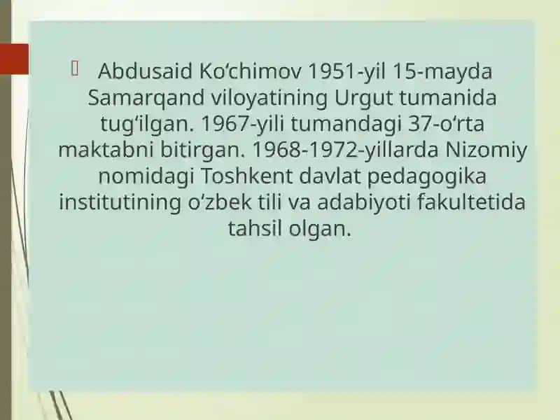 Abdusaid Koʻchimov - Hayoti ijodi 2