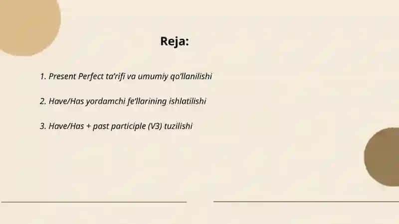 Present Perfect taʼrifi va umumiy qoʻllanilishi 2