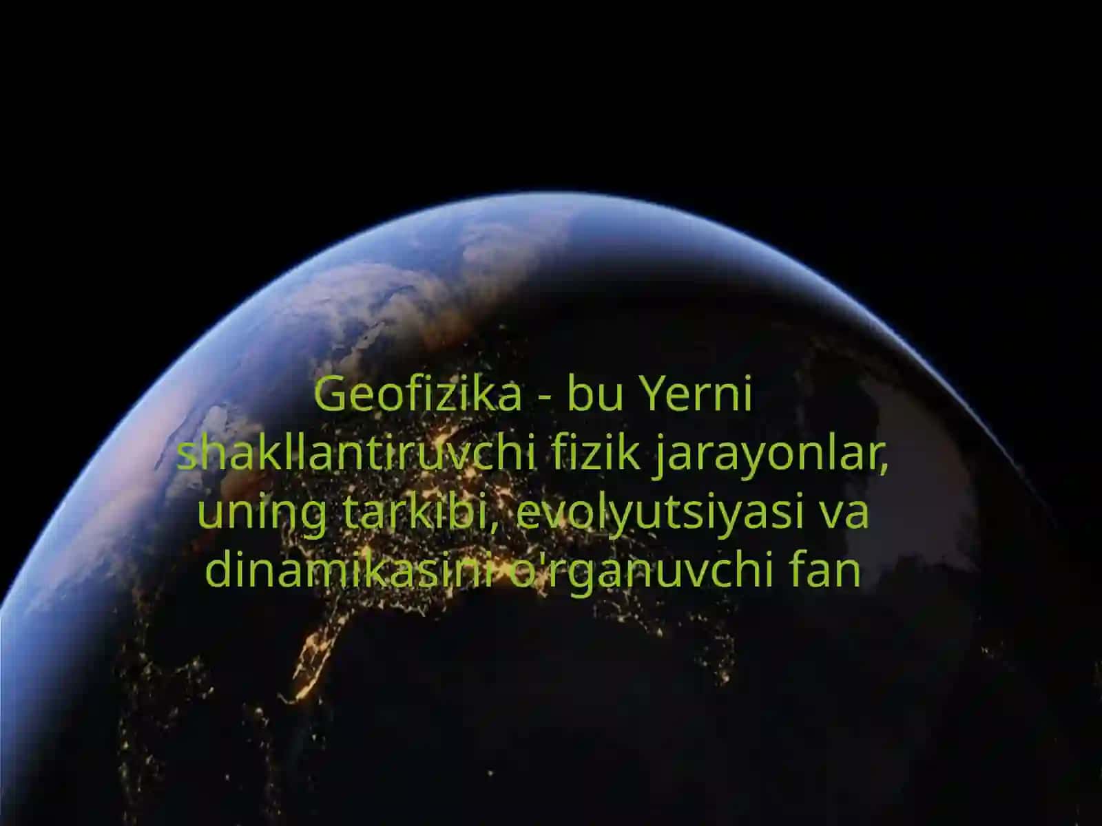 Geofizikaning rivojlanish istiqbollari 2