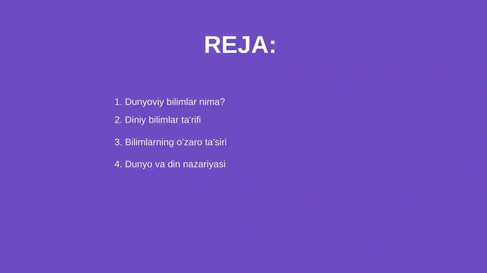 Dunyoviy va diniy bilimlari tushunchalari 2
