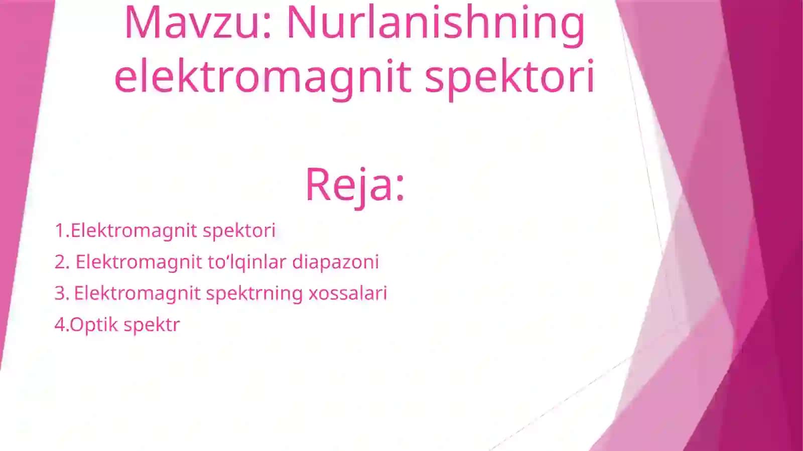 Nurlanishning elektromagnit spektri 2