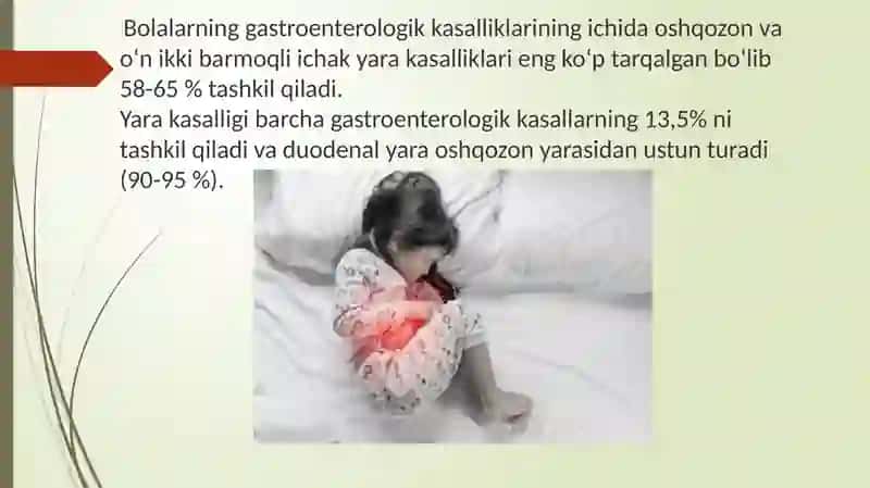 Bolalarda oshqozon va o‘n ikki barmoqli ichakning yara kasalligi. 2