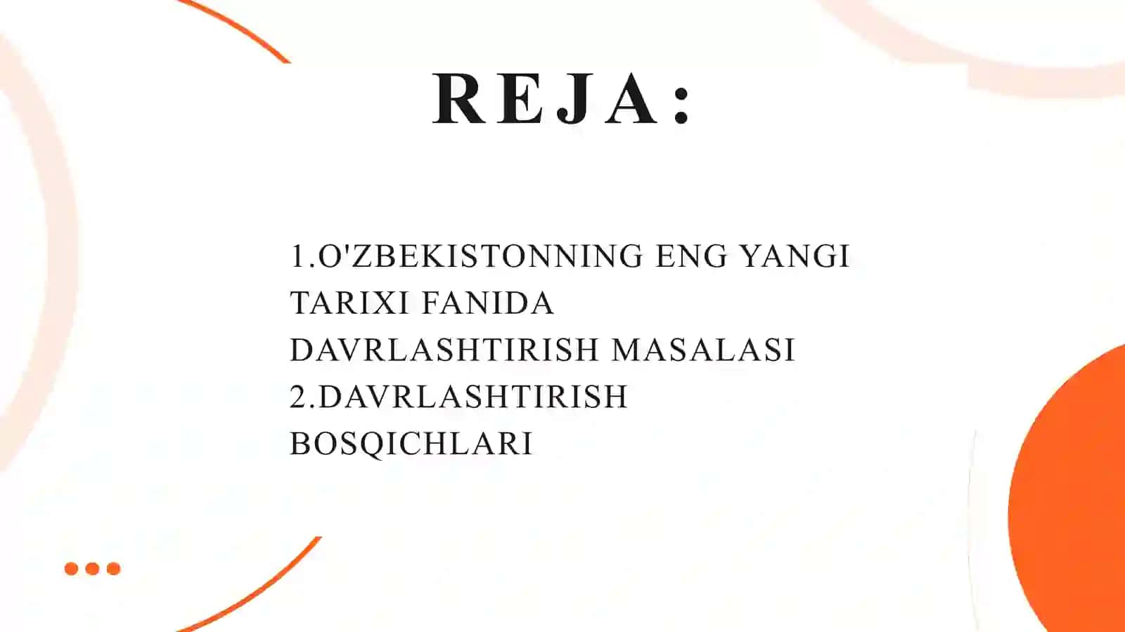 O'ZBEKISTONNING ENG YANGI TARIXI FANIDA DAVRLASHTIRISH MASALASI 2