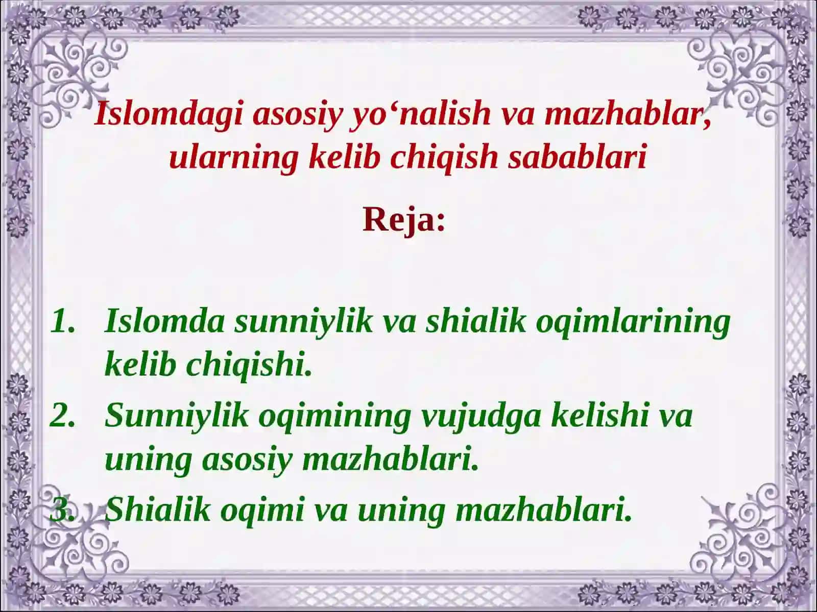 Islomdagi Asosiy O‘nalish va Mazhablar 2