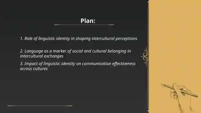 Why must linguistic identity be studied in intercultural communication? 2