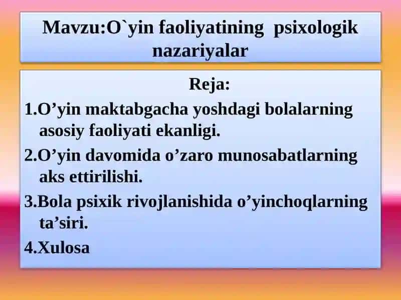 O`yin faoliyatining  psixologik nazariyalar 2