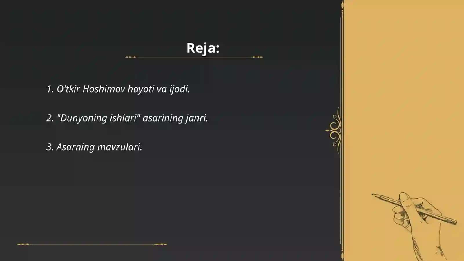 O'tkir Hoshimovning Dunyoning ishlari asari haqida 2