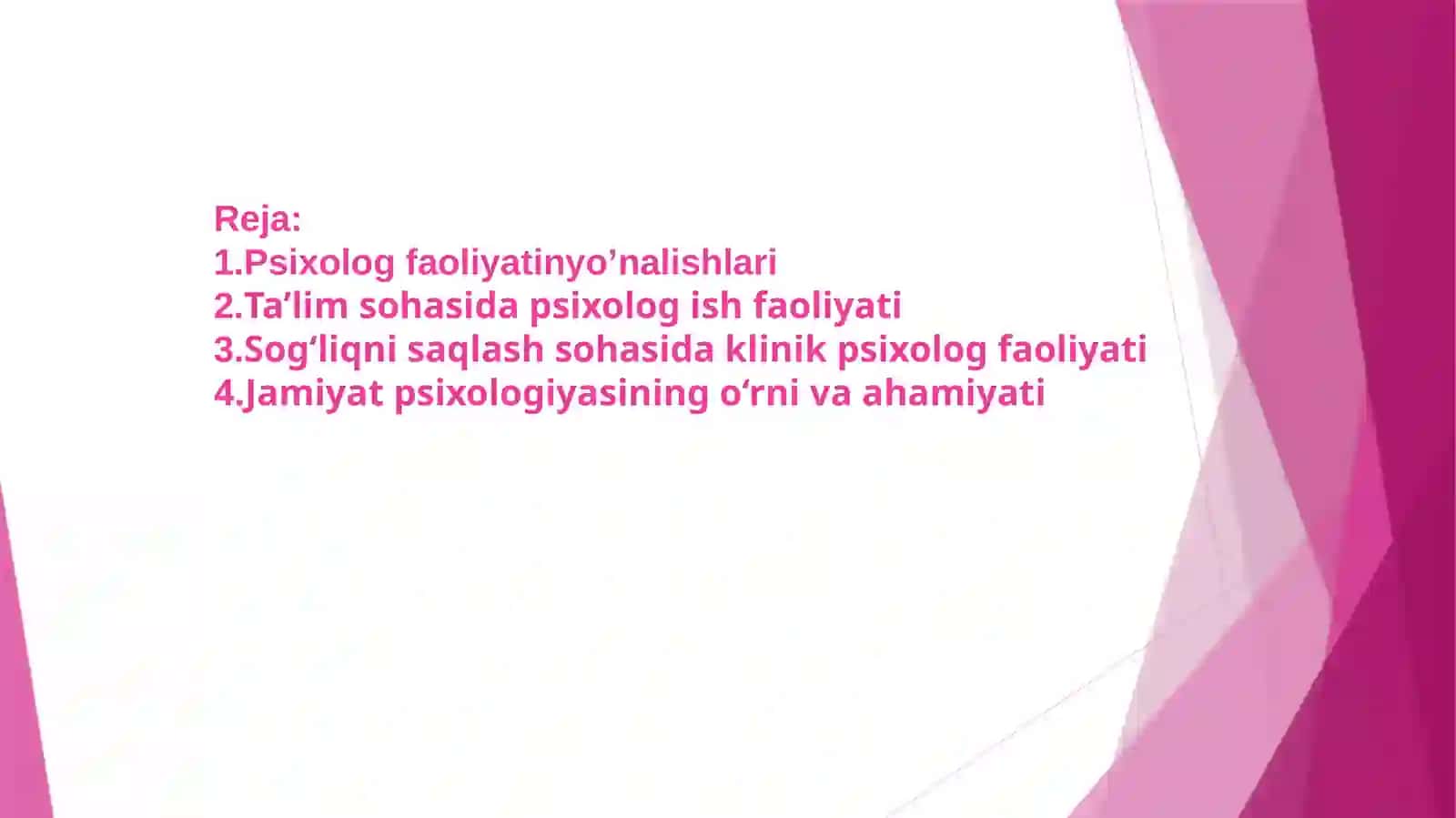 Psixolog faoliyatining ko’rinishi va sohalari 2