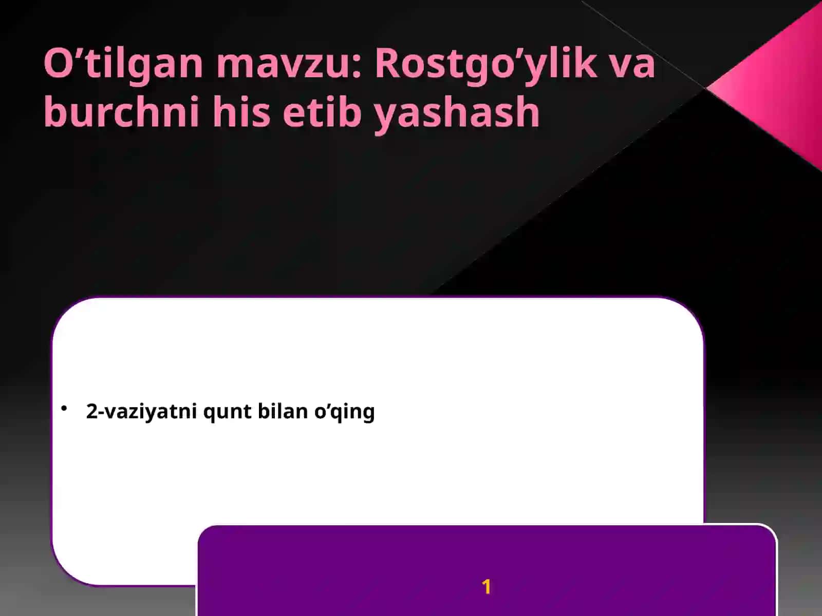 Rostgo’ylik va burch tanishtirish 2