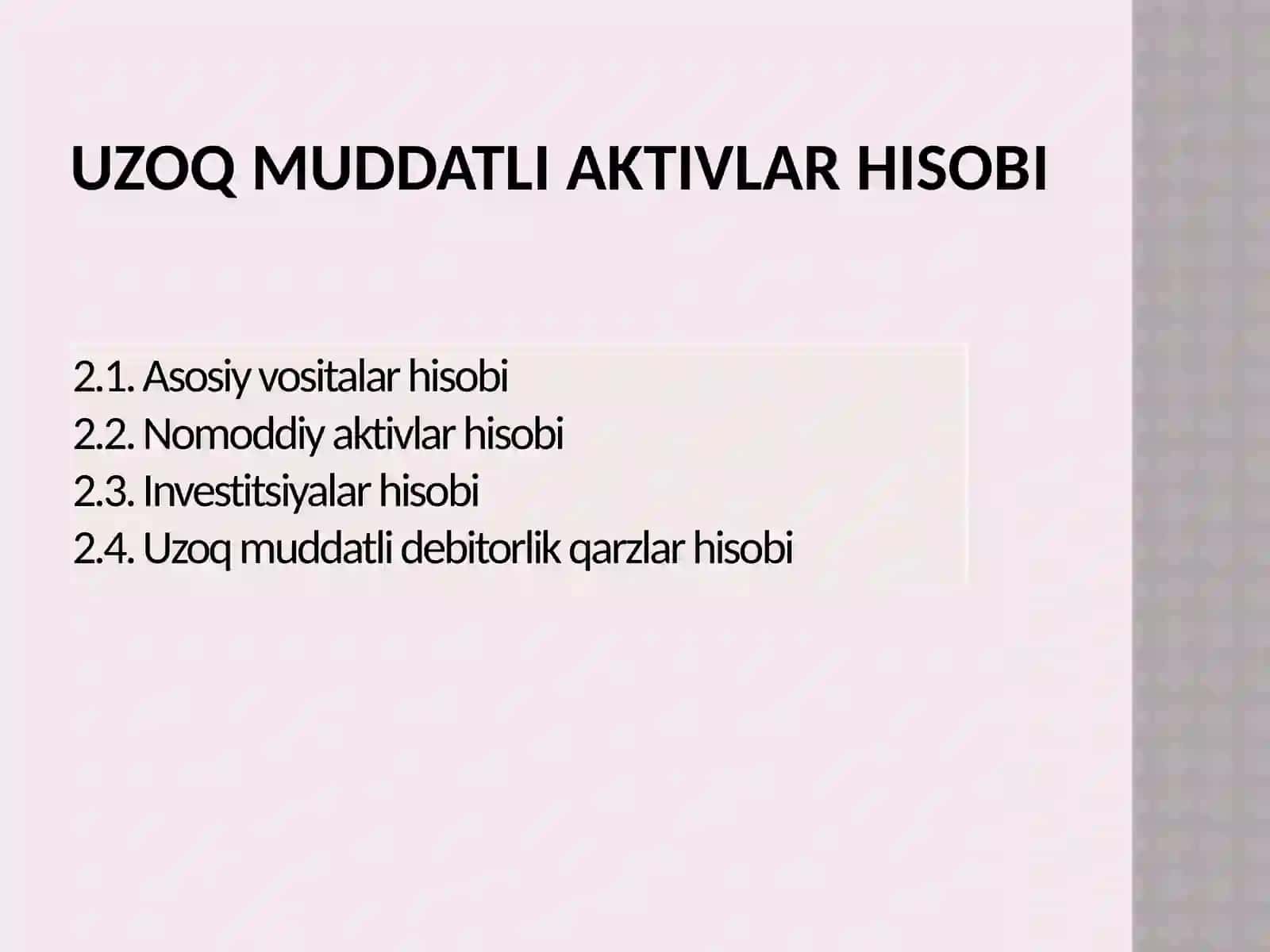 Uzoq muddatli aktivlar hisobi 2