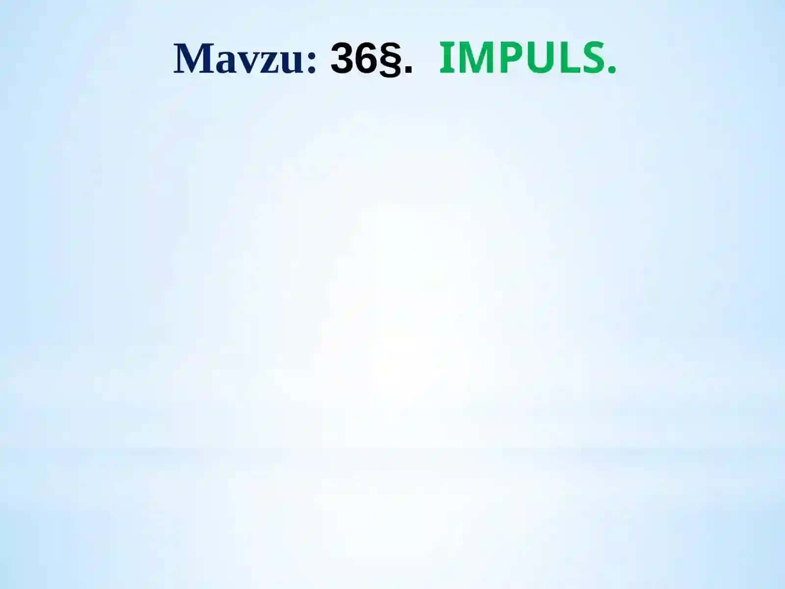 36­§.Impuls 2