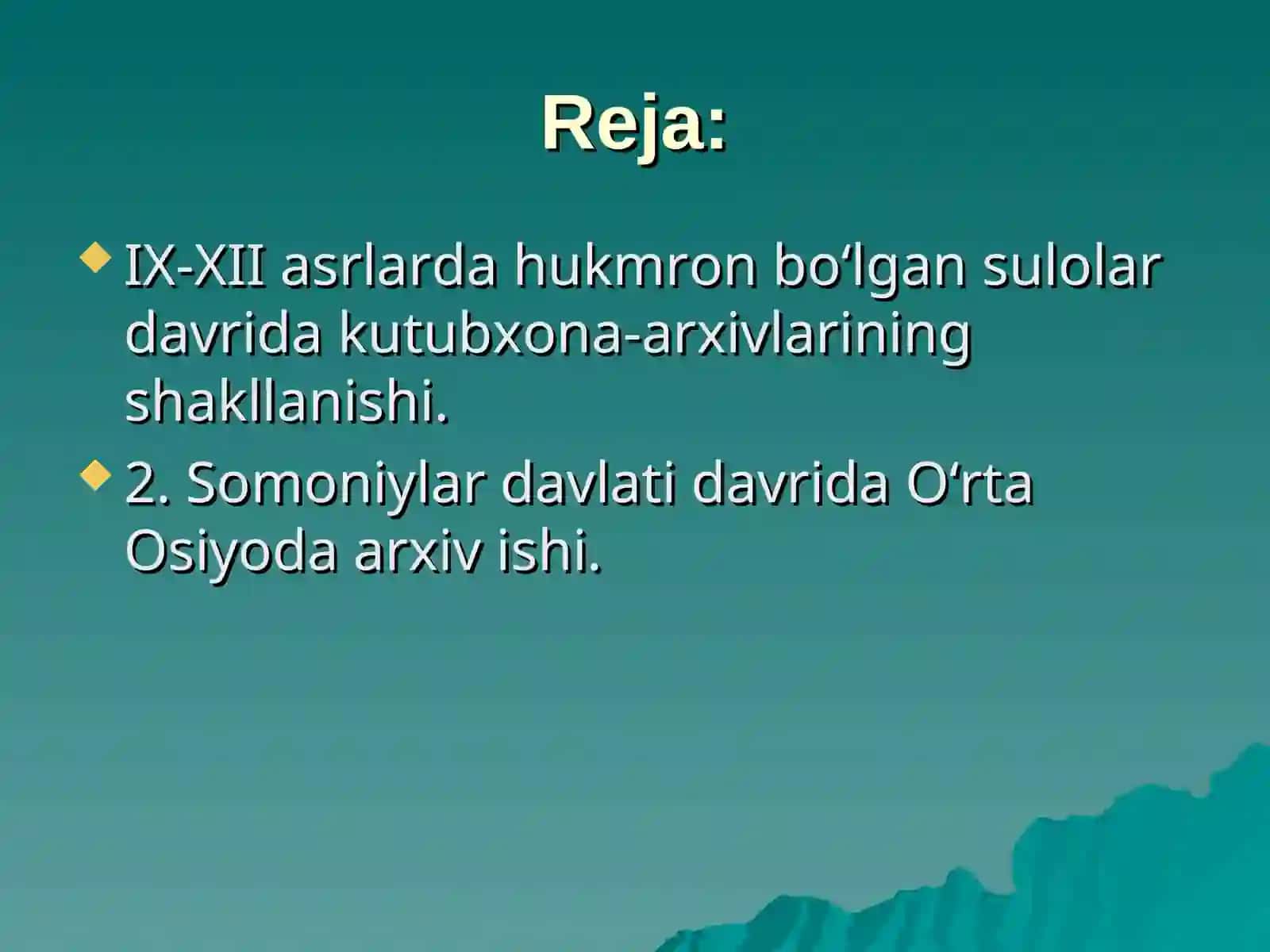 SOMONIYLAR DAVLATI DAVRIDAO‘RTA OSIYODA ARXIV ISHI 2