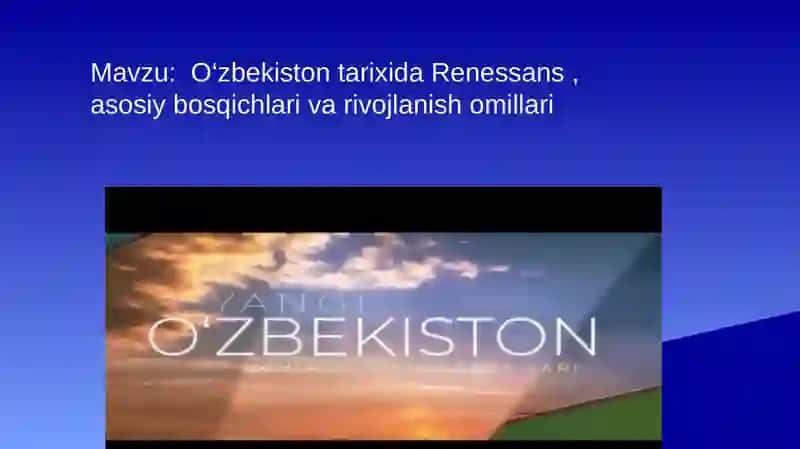 Renessansning O‘zbekistondagi aksariy bosqichlari va ravshanlik omillari 2