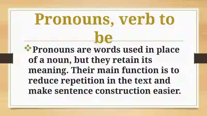 Pronouns, Verb to be 2