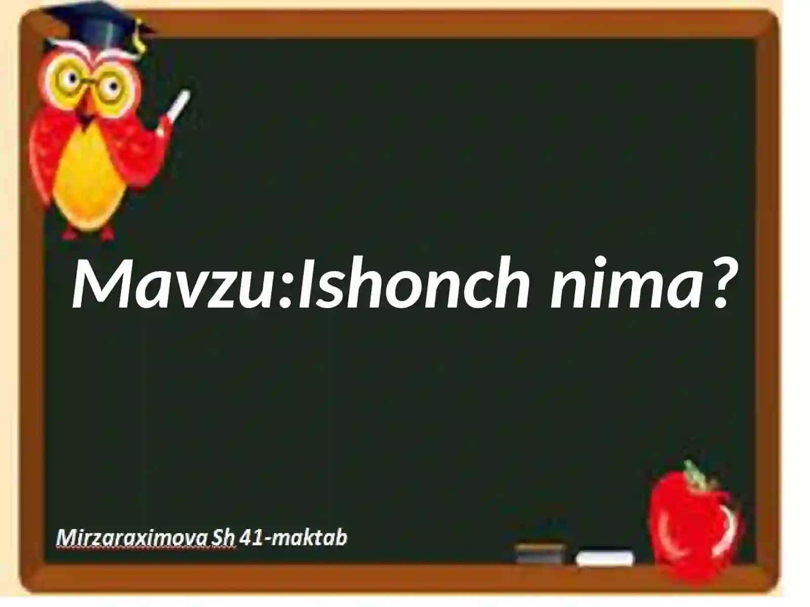 Ishonchnima? 2
