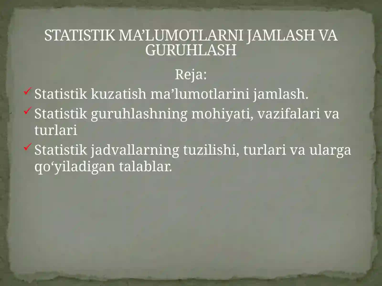 Statistik ma'lumotlarni jamlash va guruhlash 2