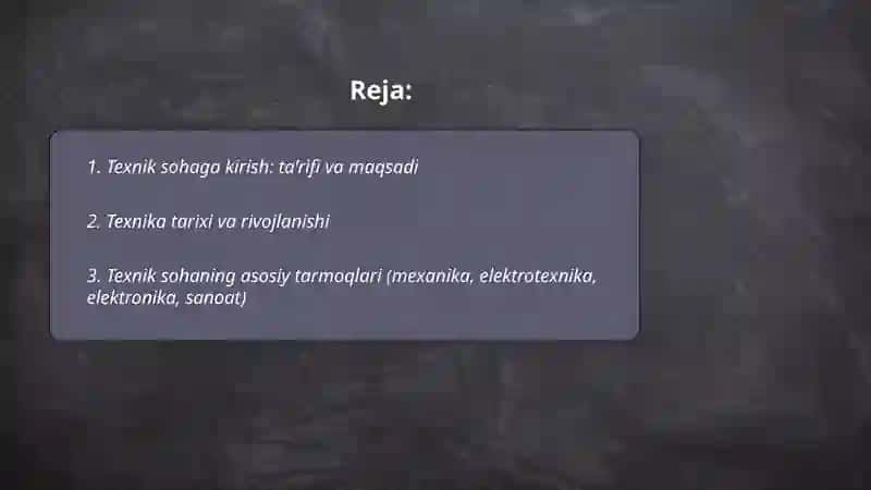 Texnik sohaga kirish: taʼrifi va maqsadi 2