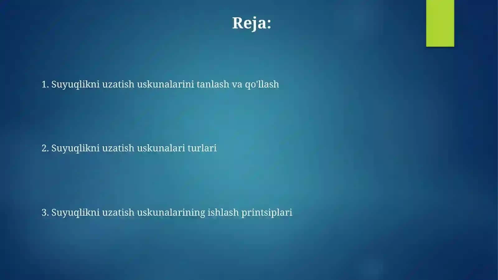 Suyuqlikni uzatish uskunalari turlari 2
