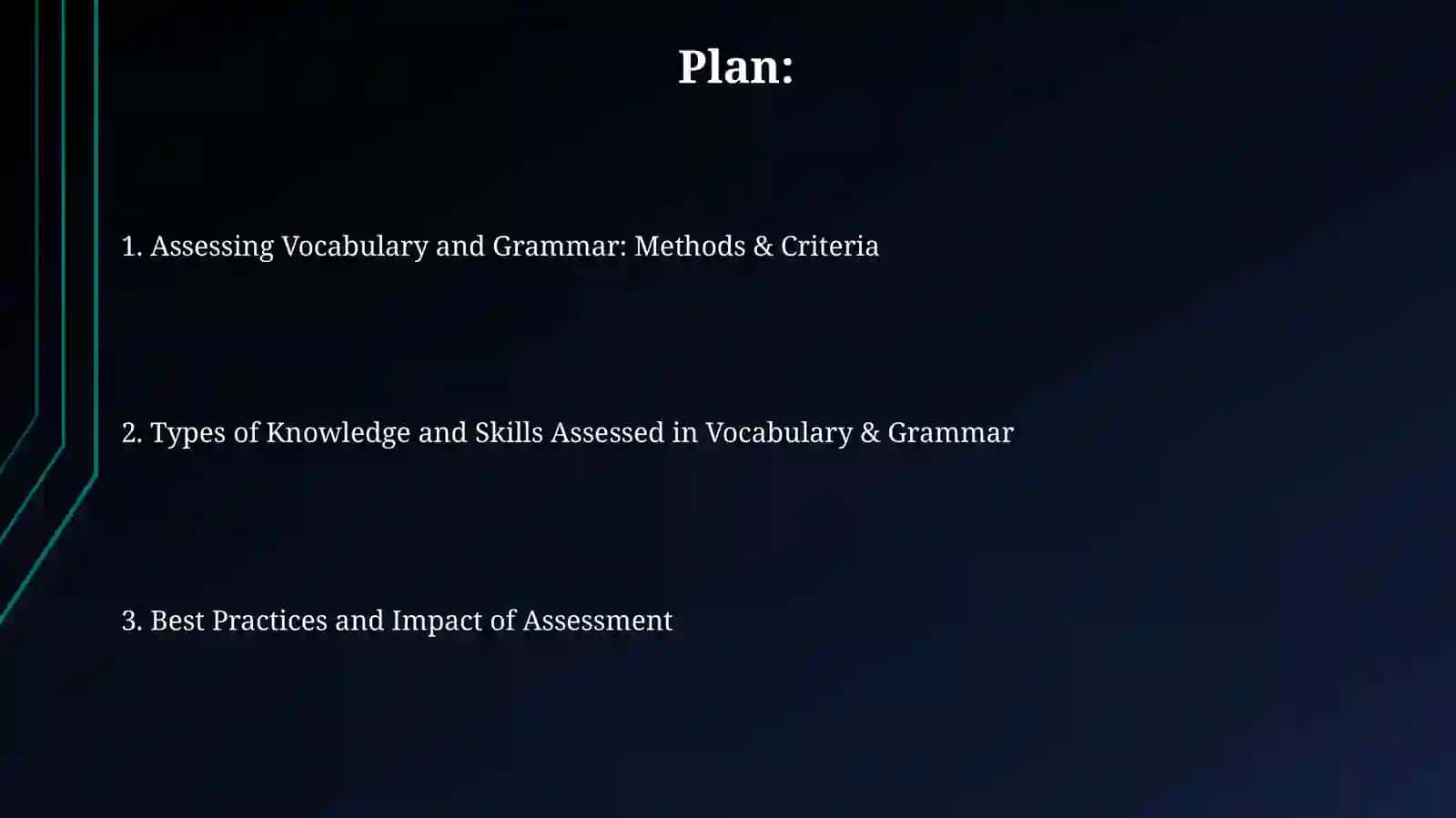 Assessing Vocabulary and Grammar: Methods & Criteria 2