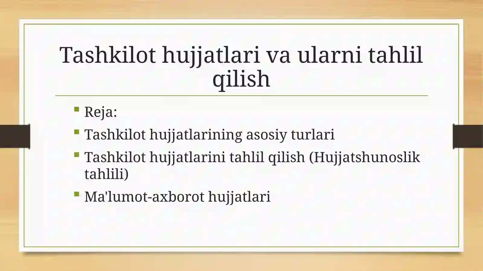 Tashkilothujjatlarivaularnitahlilqilish 2