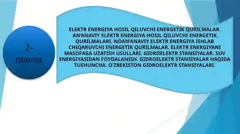ELEKTR ENERGIYA HOSIL QILUVCHI ENERGETIK QURILMALAR 2