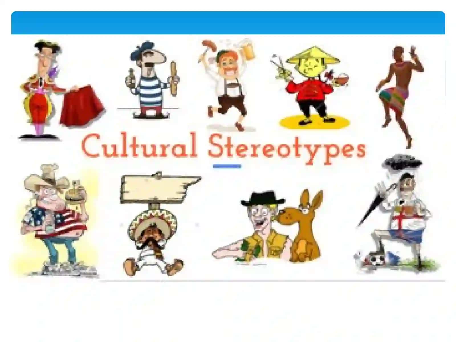 Cultural Stereotypes 2