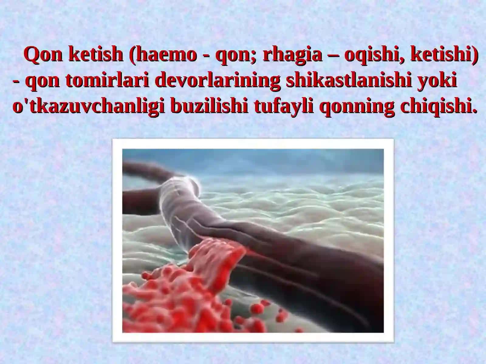 Qon ketishi va qon yo'qotish 2