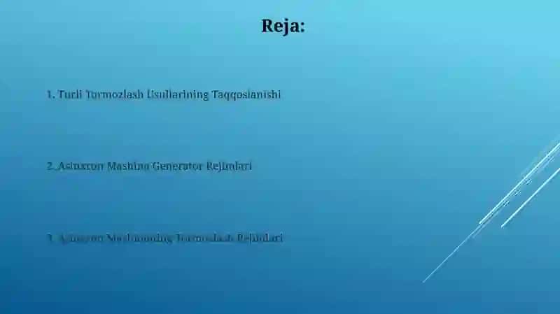 Asinxron mashinaning generator va tormoz rejimlari 2