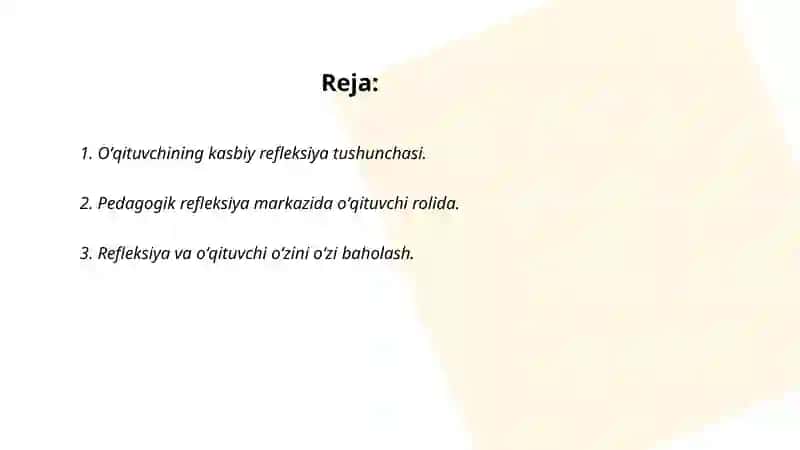 Oʻqituvchining kasbiy pedagogik refleksiya 2