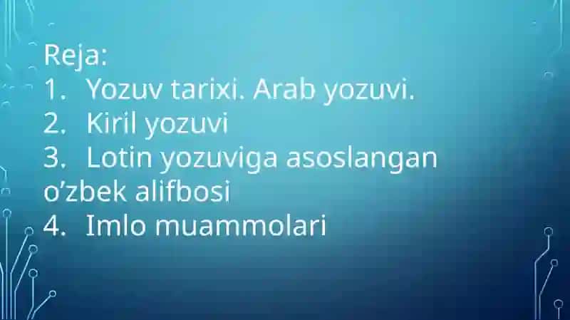 Yozuv tarixi. Alifbo va imlo muammolari 2