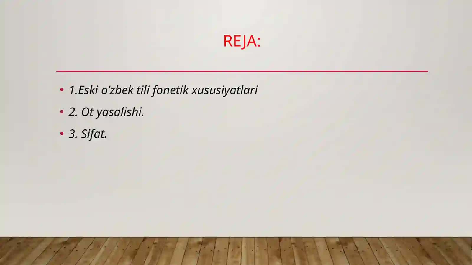 Eski o‘zbek tilining morfologiyasi. Ot va sifat so‘z turkumari 2