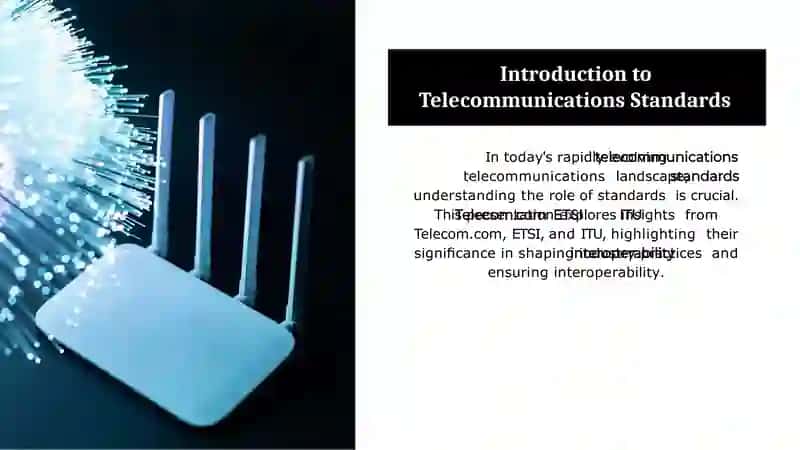 Introduction to Telecommunications Standards 2