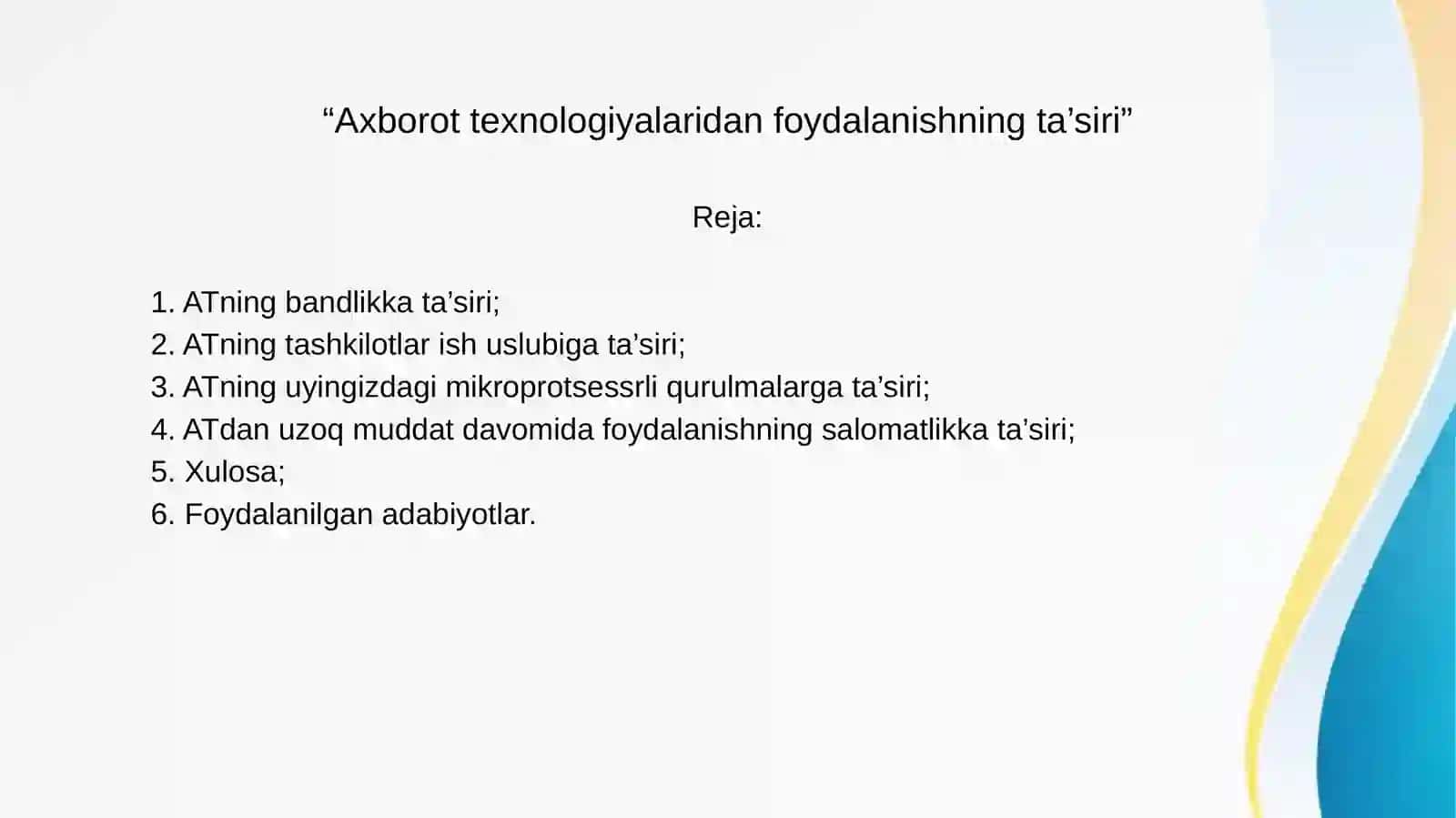 Axborot texnologiyalaridan foydalanishning ta’siri 2