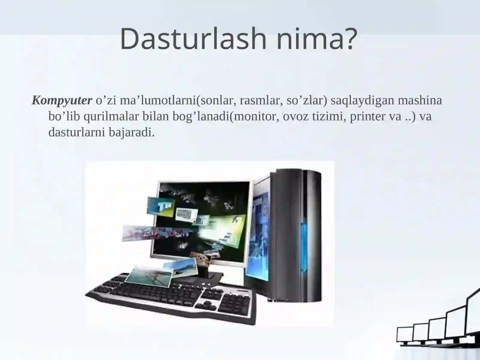 Dasturlashga kirish, dasturlasning asosiy tushunchalari 2