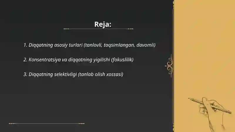 Diqqatning turlari va uning xossalari 2