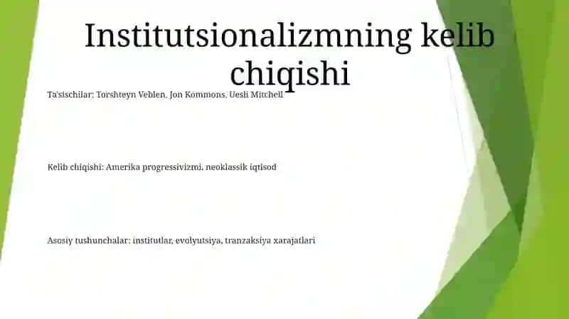 Institutsionalizm Yo‘Nalishi 2