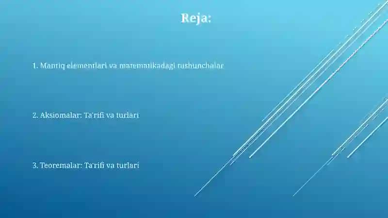 Matematikada mantiq elementlari va tushunchasi 2