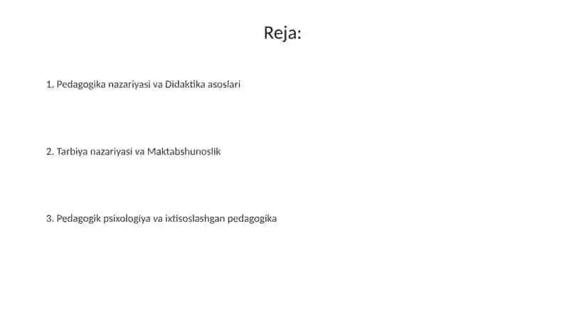 Umumiy Pedagogikaning asosiy tarmoqlari 2