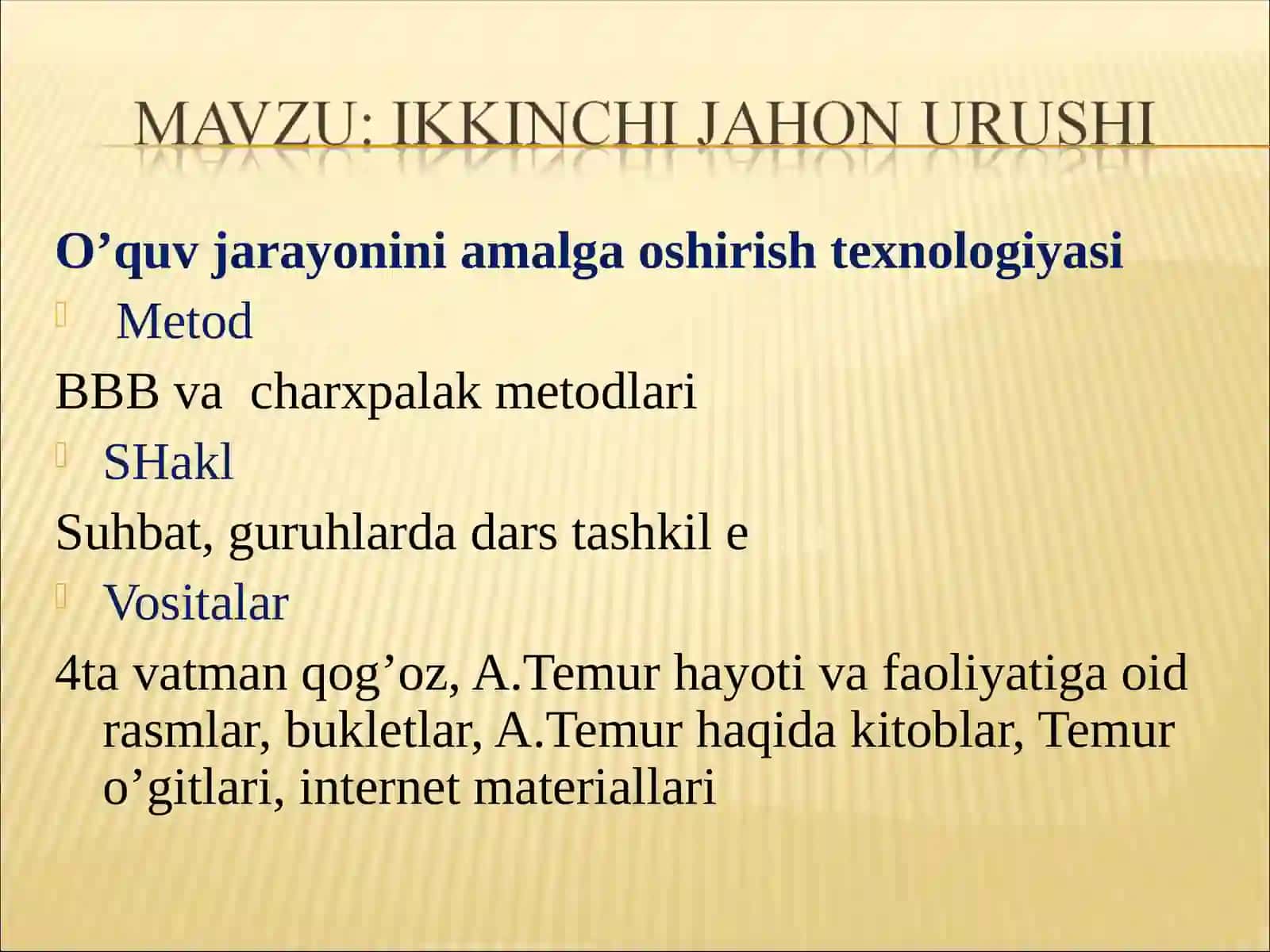 Ikkinchi jahon urushi mavzusida dars ishlanmasi 2