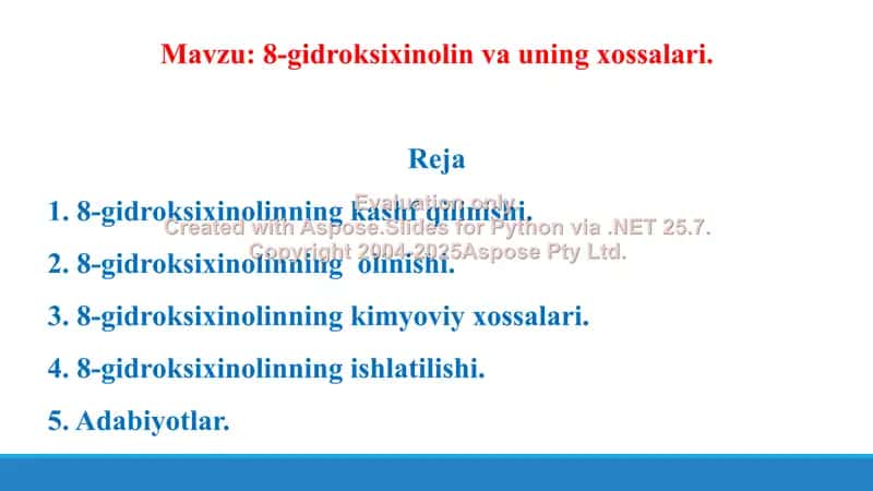 4. 8-gidroksixinolin va uning xossalari. Taqdimot 14  bet 2
