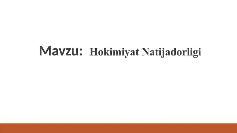 Hokimiyat Natijadorligi 2