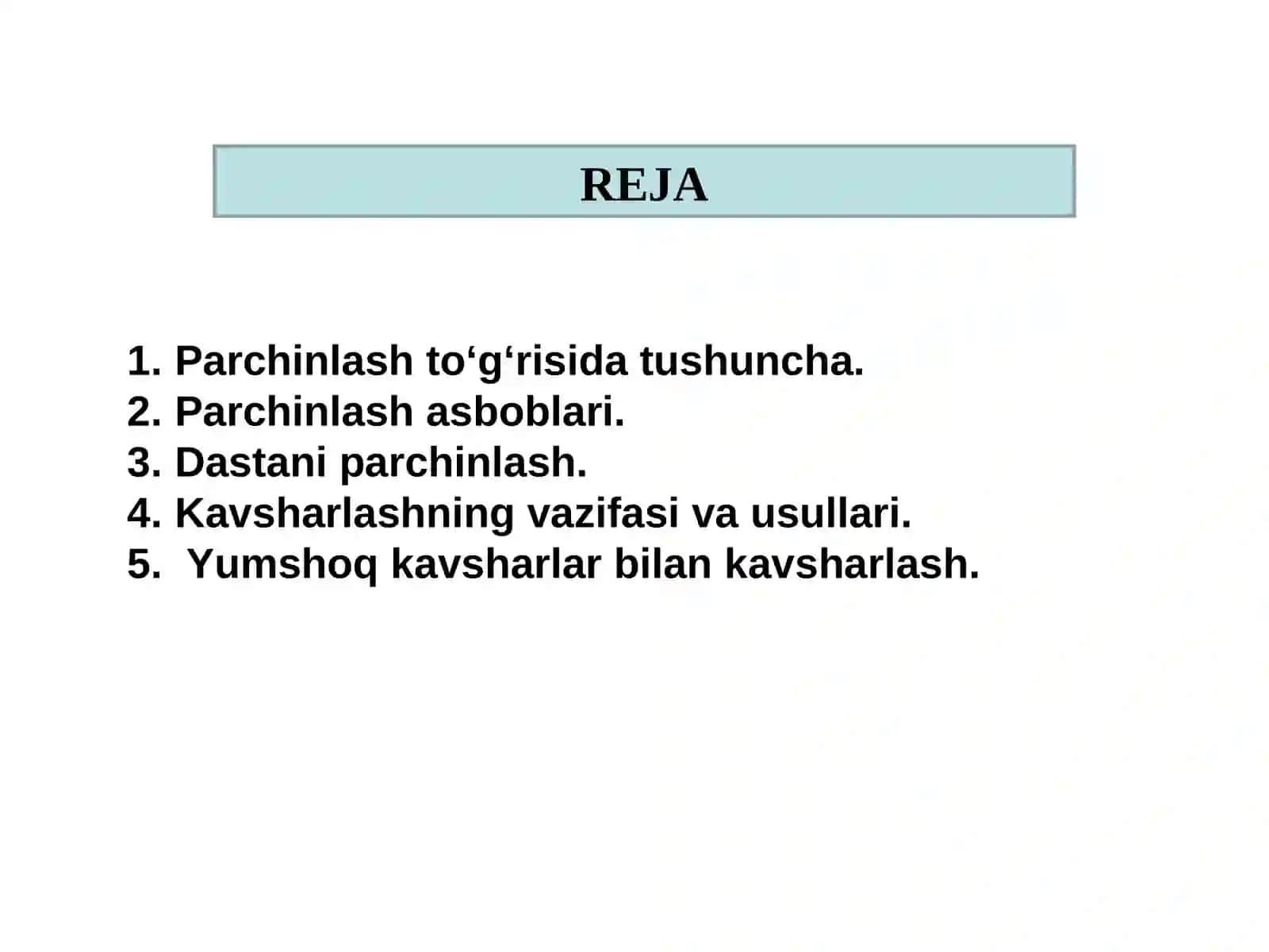 METALLARNI PARCHINLASH VA KAVSHARLASH 2
