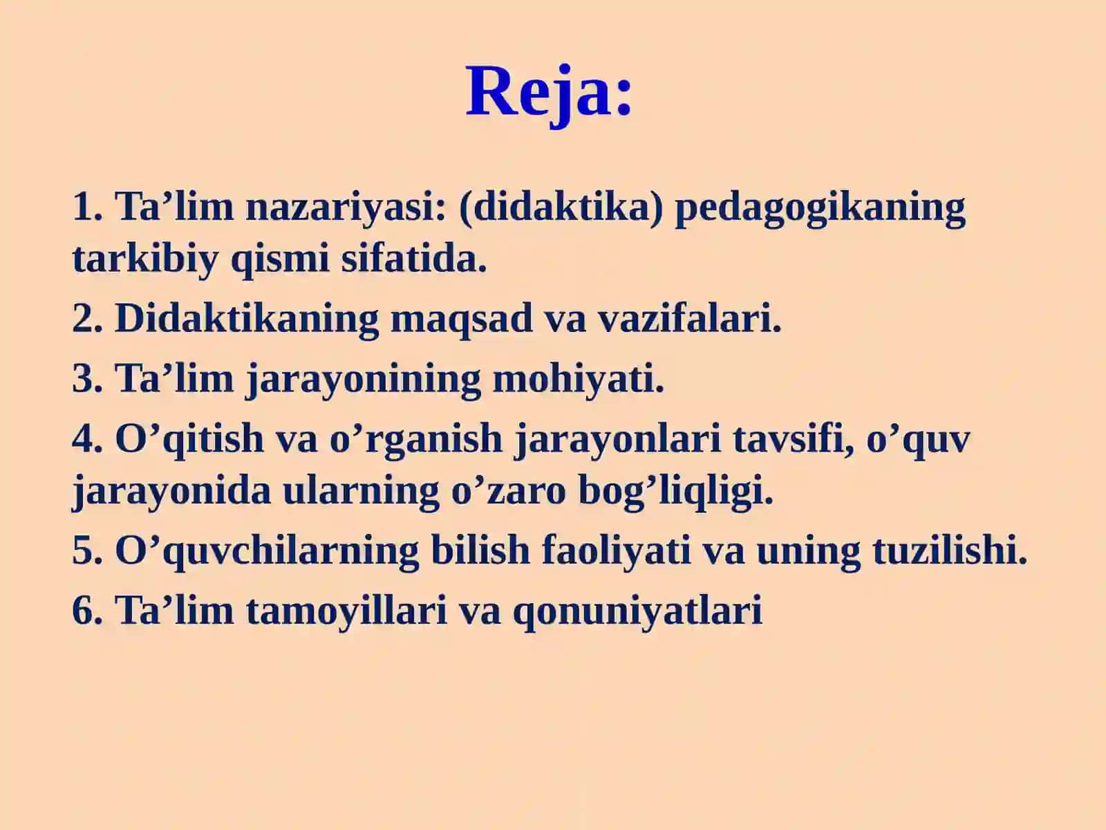 Didaktika – pedagogik ta’lim nazariyasi. 2