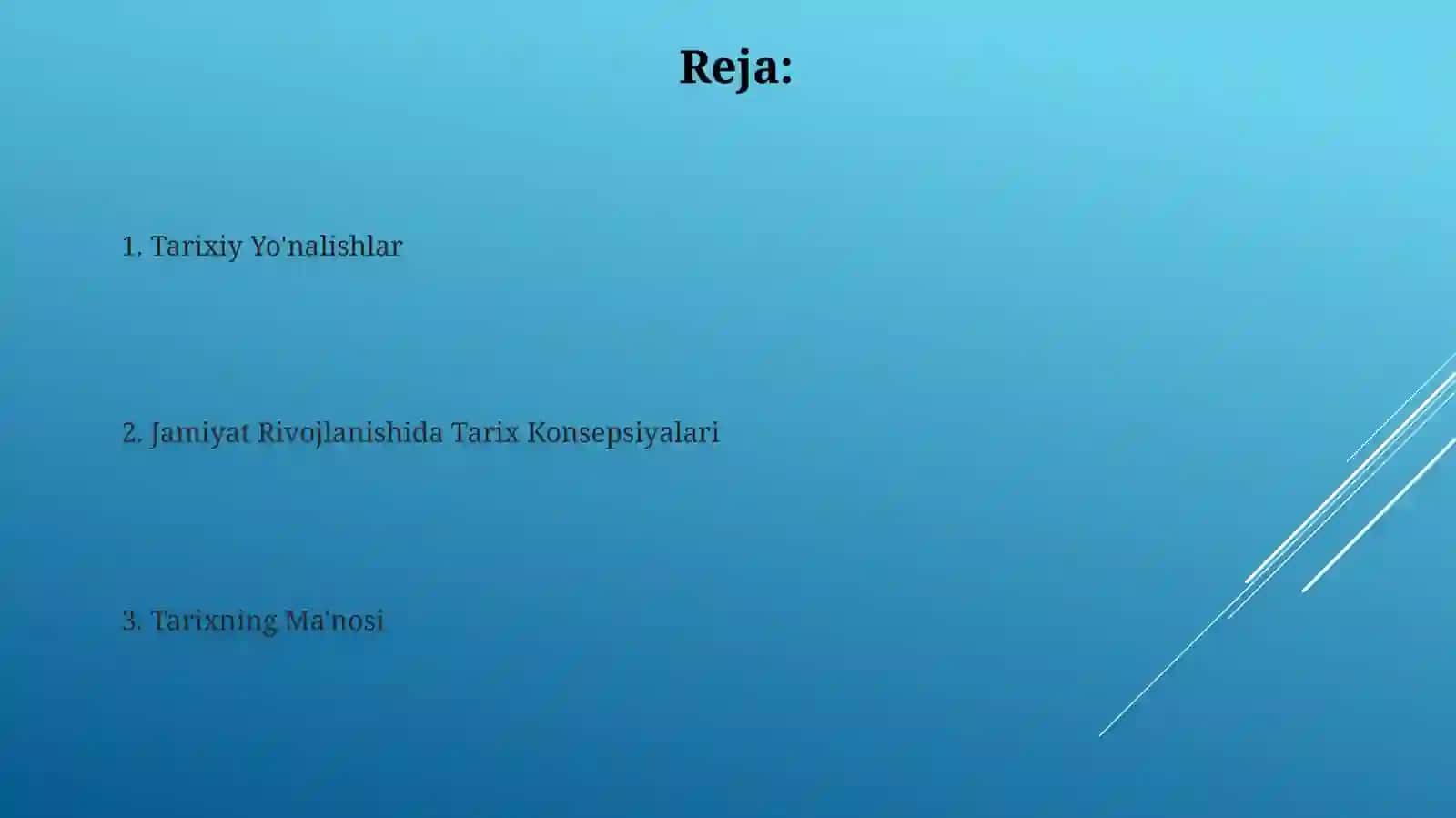 Jamiyattaraqqiyotidatarixningmazmuni,yo‘nalishlarivakonsepsiyalari 2