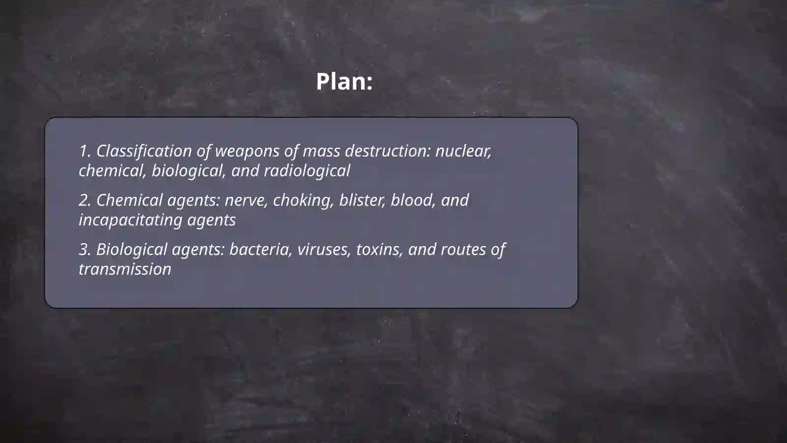 Plan: Classification of Weapons of Mass Destruction 2