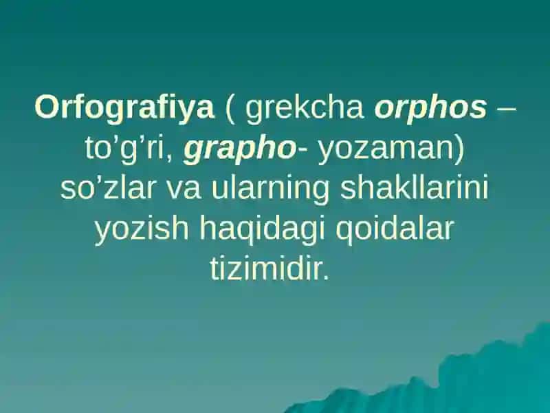 ORFOGRAFIYA VA ORFOEPIYA 2
