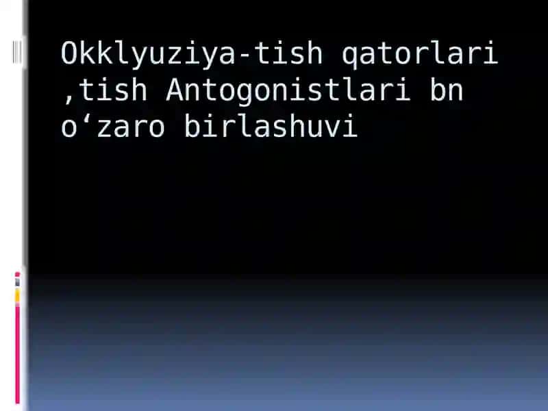 Markaziy okklyuziyani tuzatish usullari 2